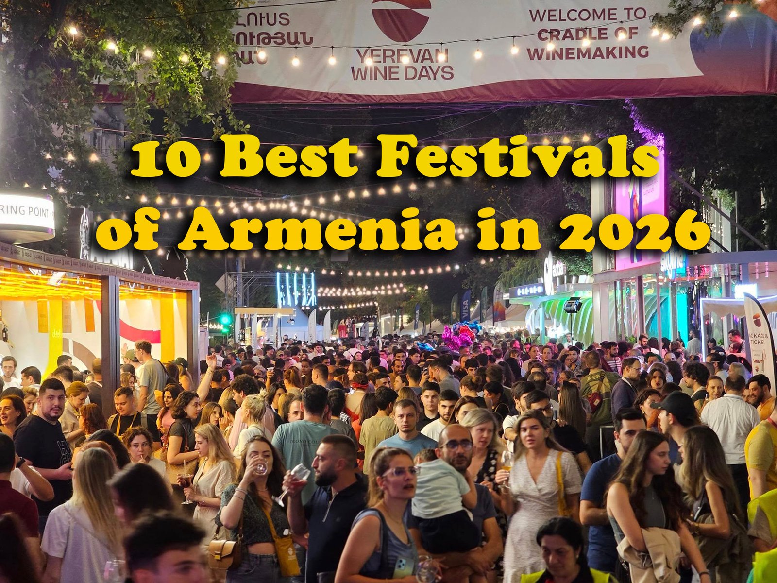 10 best festivals of Armenia in 2026